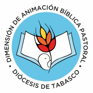 Dimensión de Animación Bíblica Pastoral Diócesis de Tabasco